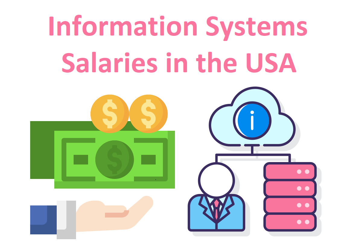 Information Systems Salaries in the USA