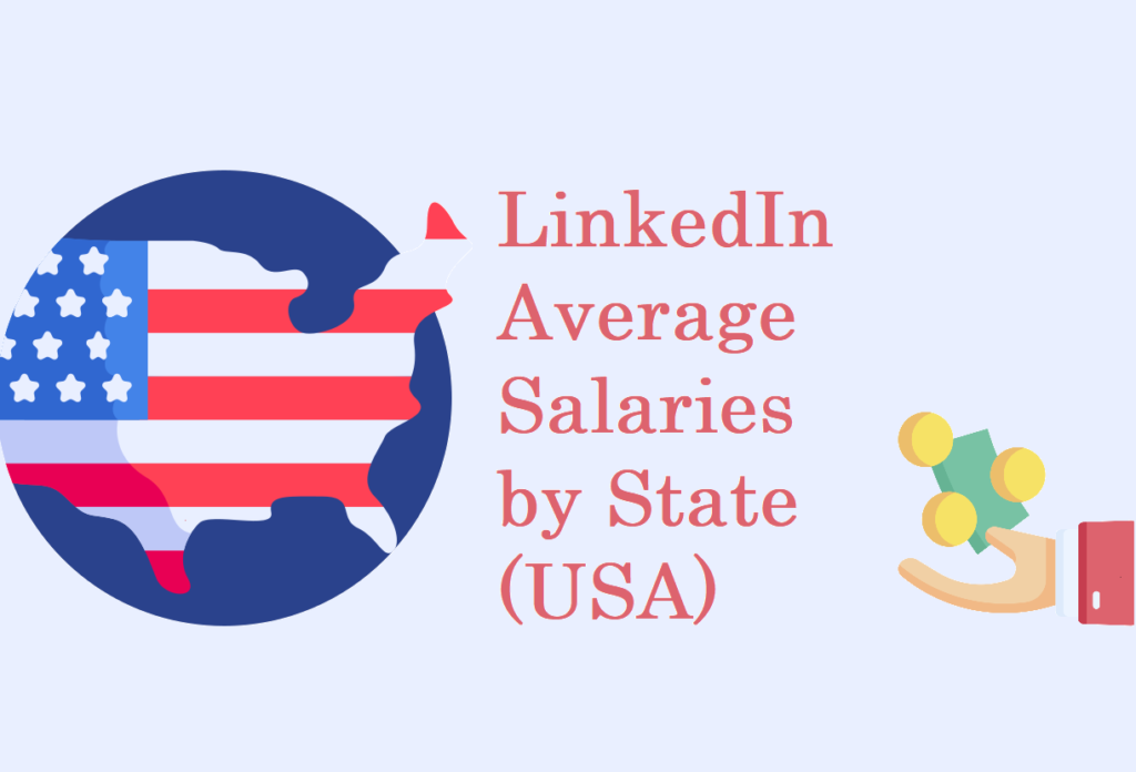 Linkedin Salaries by job titles, salary averages by departments, by USA states and other countries, ceo and engineer salaries in Linkedin