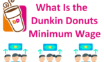 What Is the Dunkin Donuts Minimum Wage