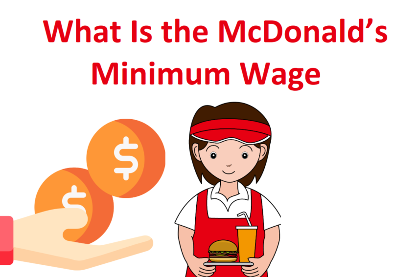 What Is the McDonald’s Minimum Wage in 2021?