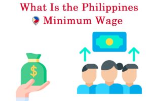 What Is the Philippines Minimum Wage