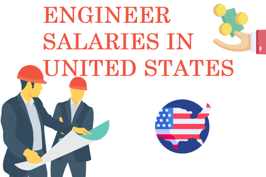 Engineer Salaries in United States 2021