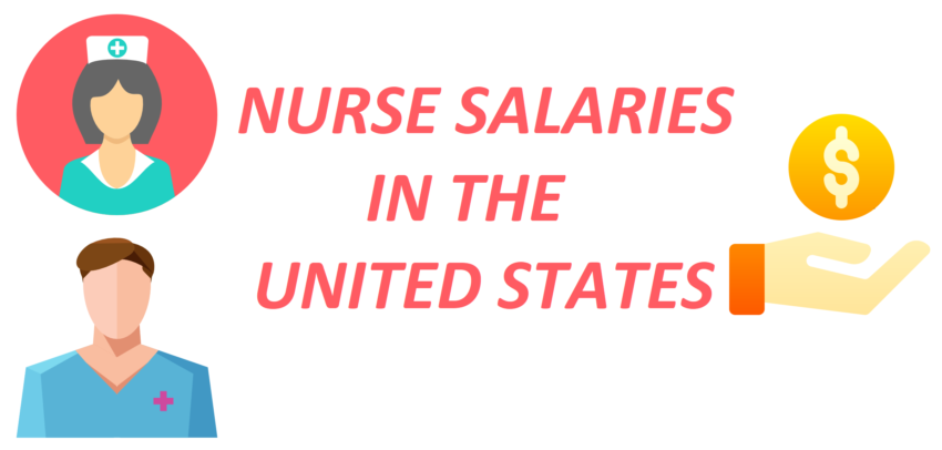 Nurse Salaries in United States 2021